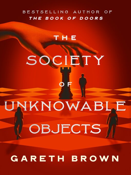 Title details for The Society of Unknowable Objects by Gareth Brown - Wait list